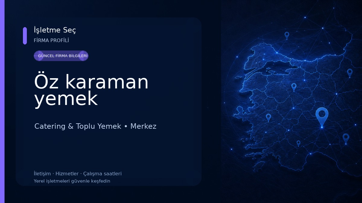 Öz karaman yemek Catering & Toplu Yemek