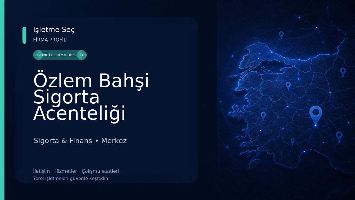 Özlem Bahşi Sigorta Acenteliği 