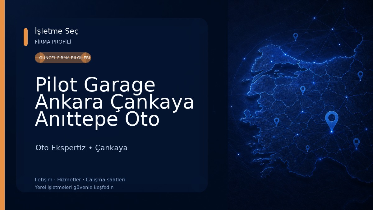 Pilot Garage Ankara Çankaya Anıttepe Oto Ekspertiz Oto Ekspertiz