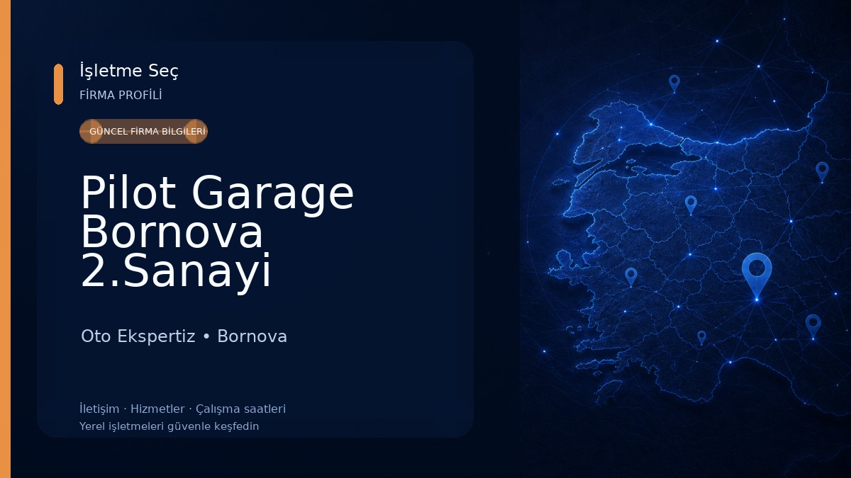 Pilot Garage Bornova 2.Sanayi Oto Ekspertiz