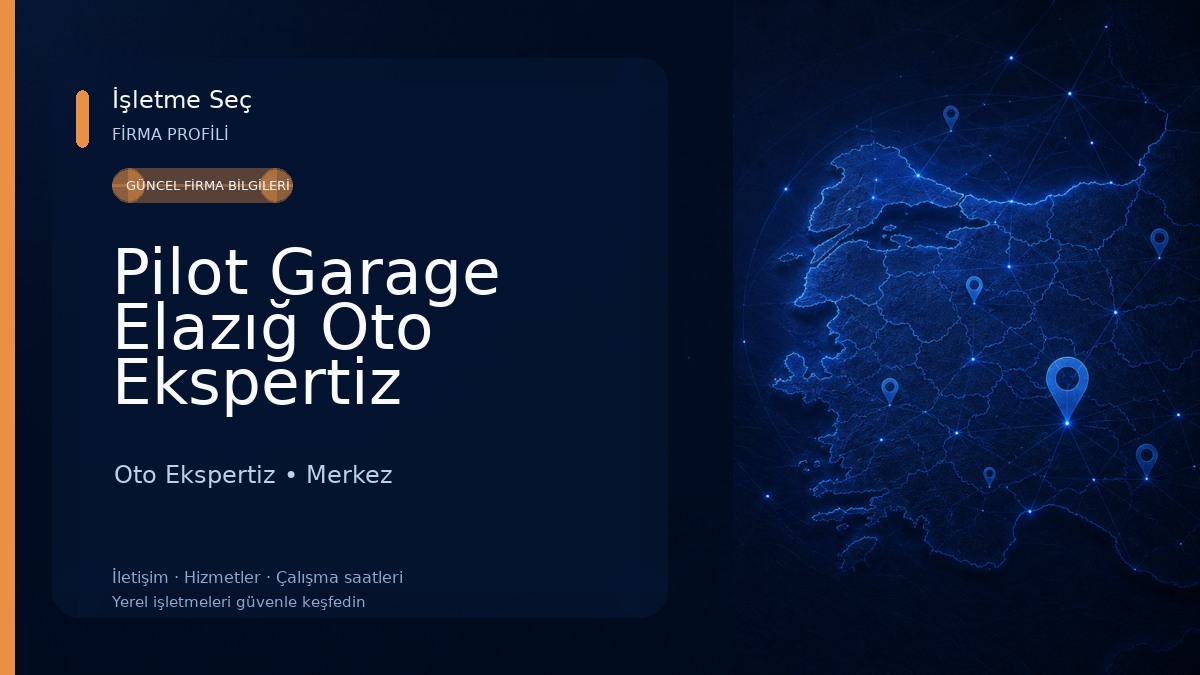 Pilot Garage Elazığ Oto Ekspertiz Oto Ekspertiz