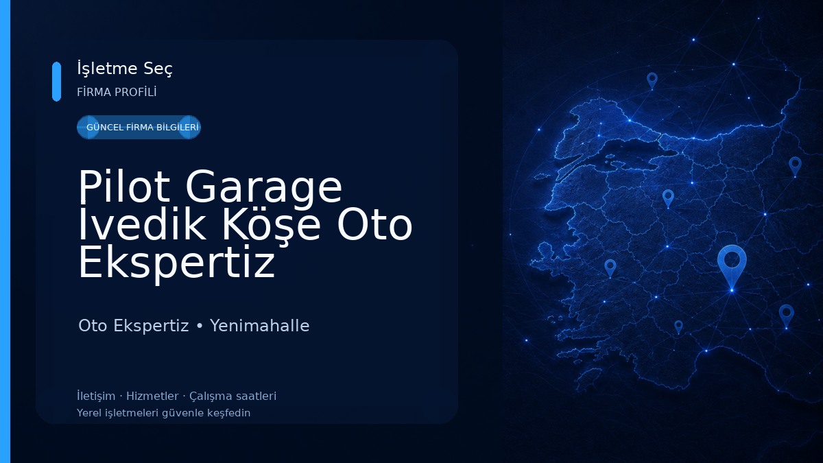 Pilot Garage İvedik Köşe Oto Ekspertiz Oto Ekspertiz