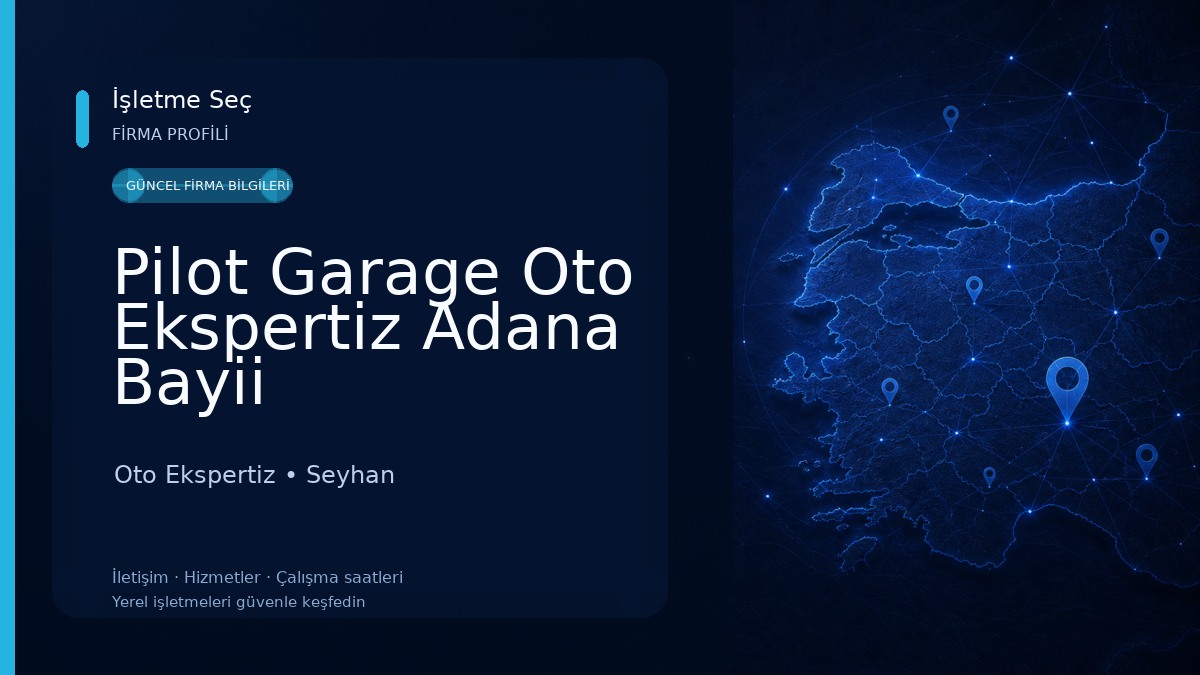 Pilot Garage Oto Ekspertiz Adana Bayii Oto Ekspertiz