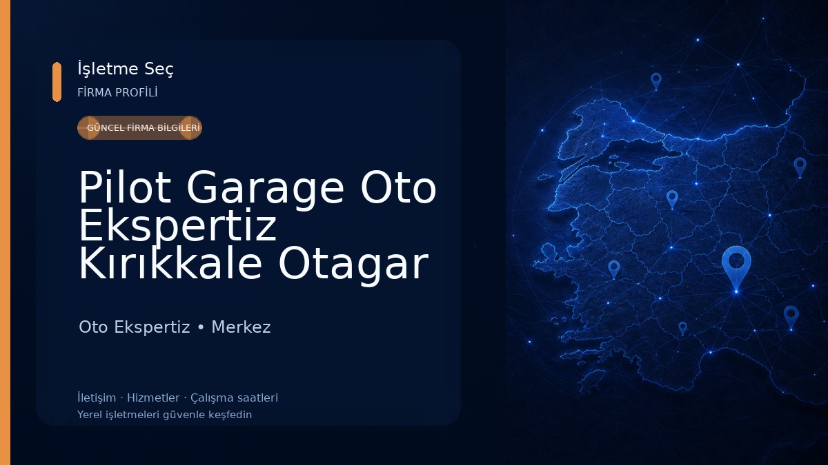 Pilot Garage Oto Ekspertiz Kırıkkale Otagar