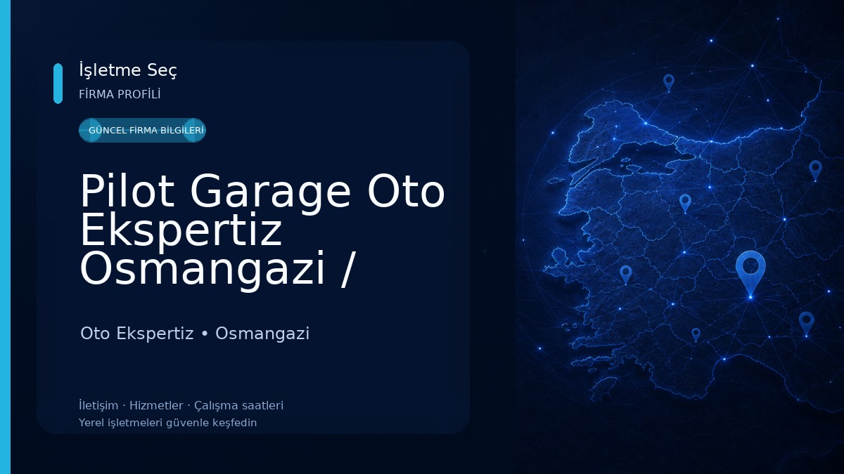 Pilot Garage Oto Ekspertiz Osmangazi / Bursa 
