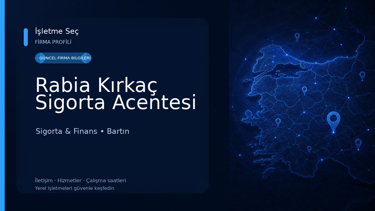 Rabia Kırkaç Sigorta Acentesi 