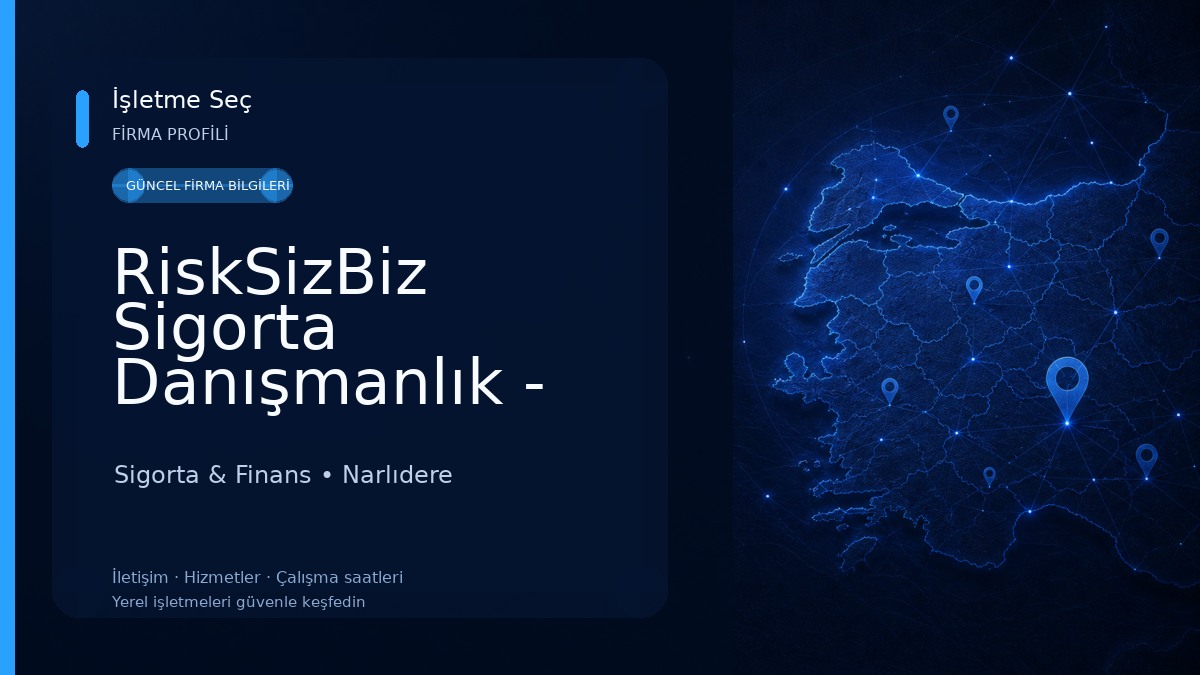 RiskSizBiz Sigorta Danışmanlık - Biz Sigorta Sigorta & Finans