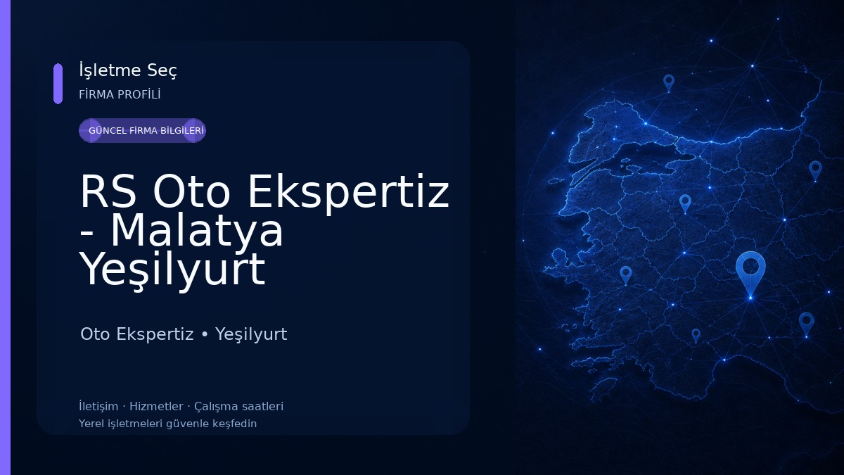 RS Oto Ekspertiz - Malatya Yeşilyurt 