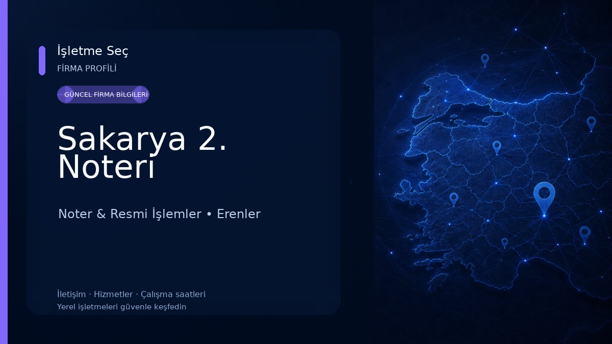 Sakarya 2. Noteri Noter & Resmi İşlemler