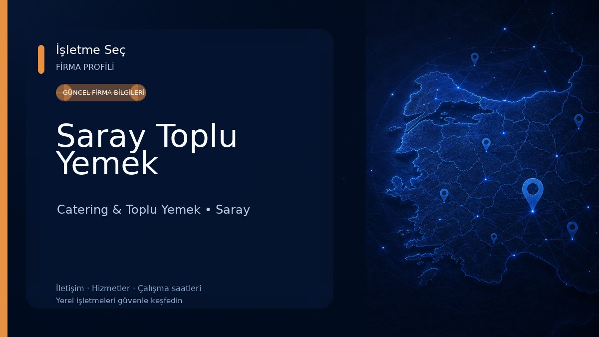 Saray Toplu Yemek Catering & Toplu Yemek