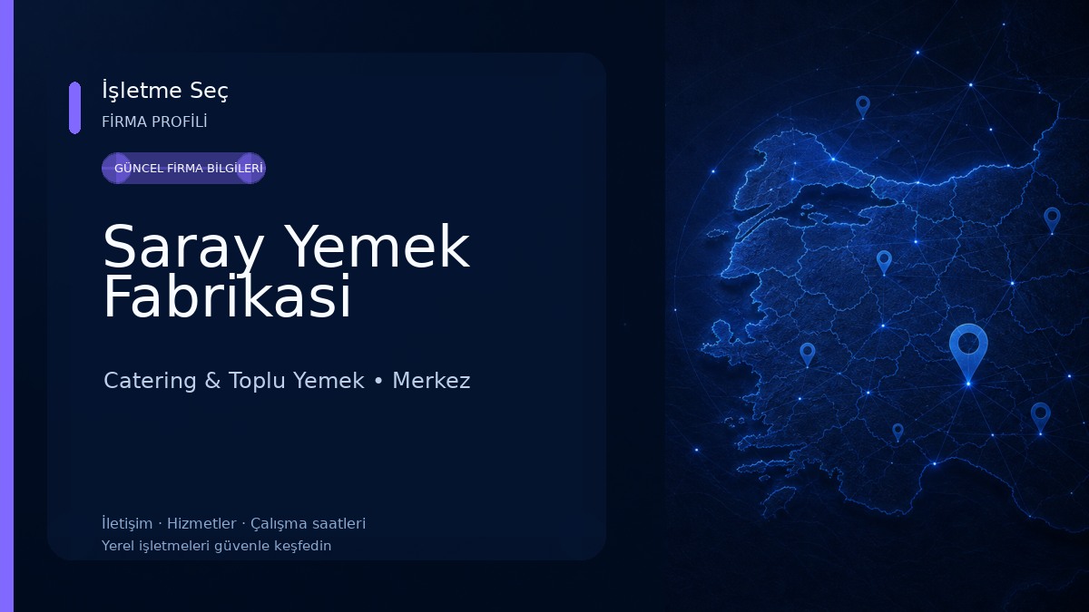 Saray Yemek Fabrikasi Catering & Toplu Yemek