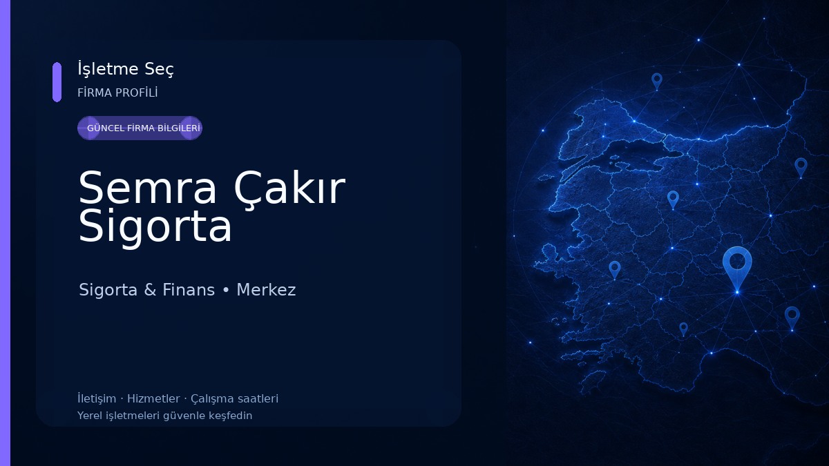 Semra Çakır Sigorta Sigorta & Finans