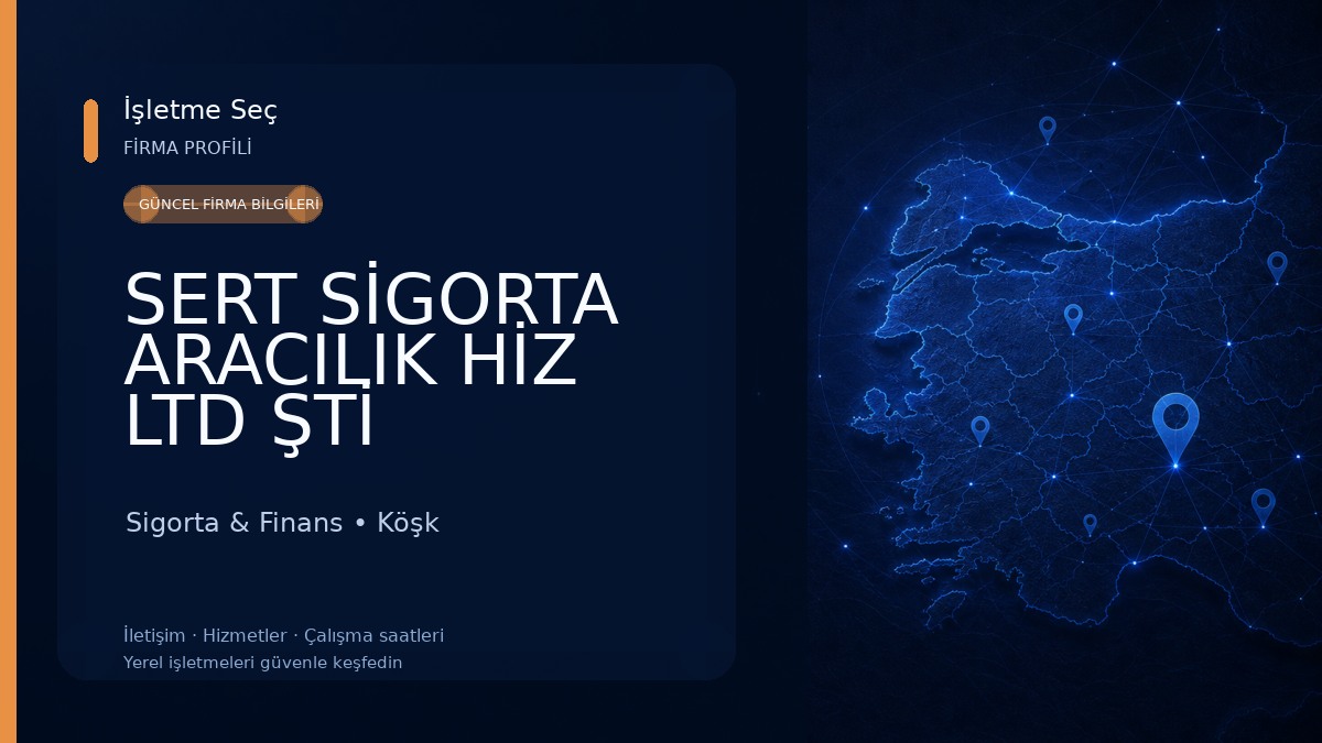 SERT SİGORTA ARACILIK HİZ LTD ŞTİ