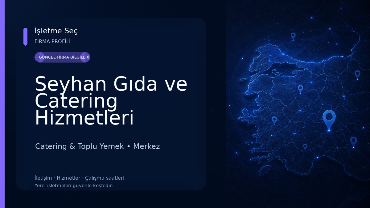 Seyhan Gıda ve Catering Hizmetleri