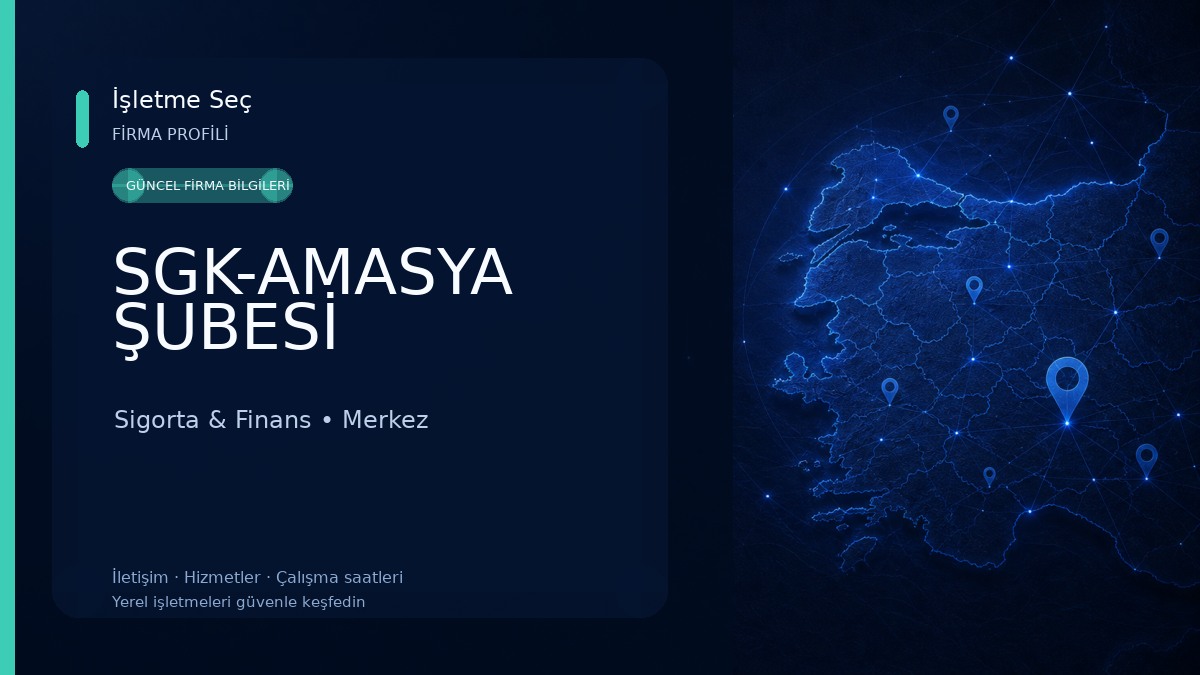 SGK-AMASYA ŞUBESİ 