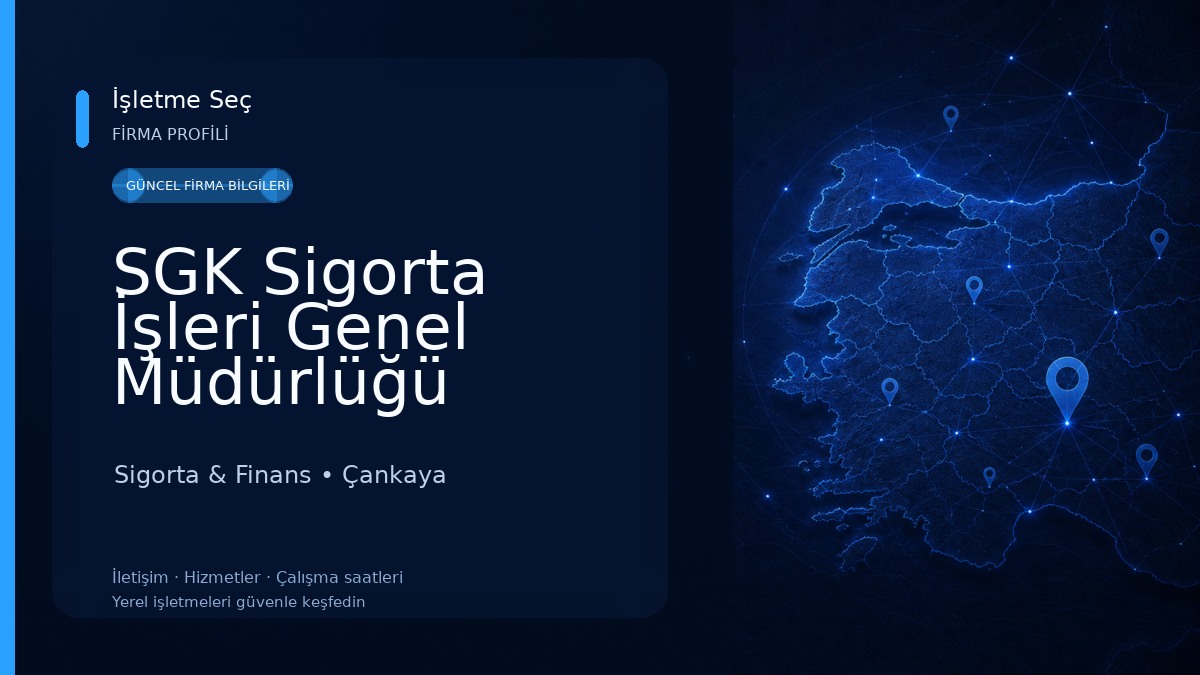 SGK Sigorta İşleri Genel Müdürlüğü 