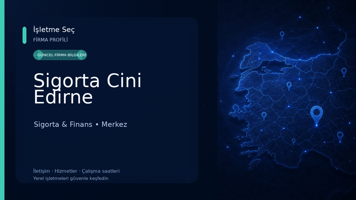 Sigorta Cini Edirne