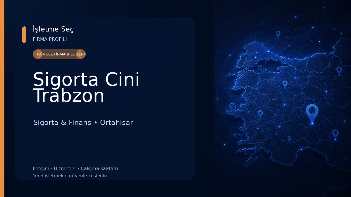 Sigorta Cini Trabzon