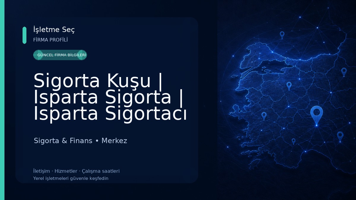 Sigorta Kuşu | Isparta Sigorta | Isparta Sigortacı 