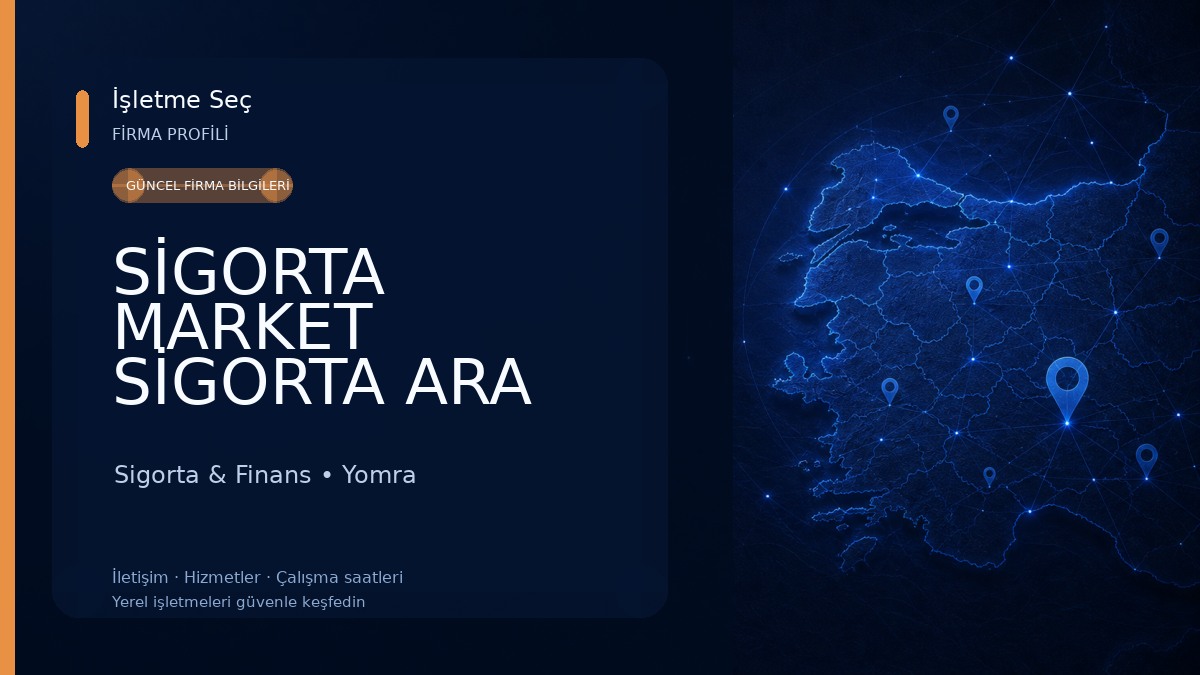 SİGORTA MARKET SİGORTA ARA HİZMETLERİ Sigorta & Finans