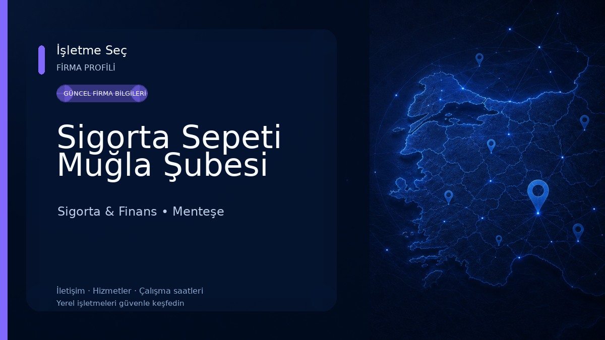 Sigorta Sepeti Muğla Şubesi 