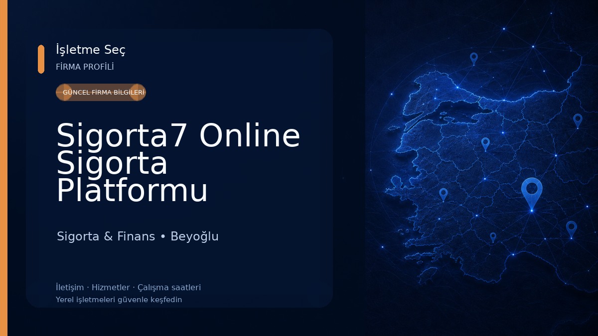 Sigorta7 Online Sigorta Platformu Sigorta & Finans