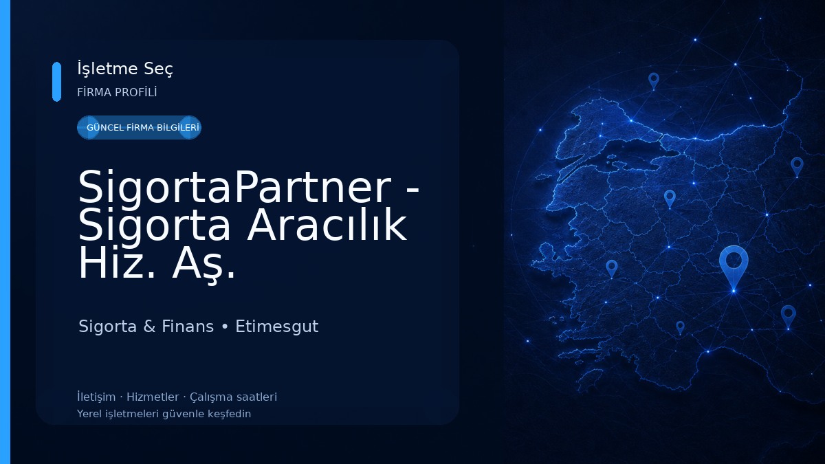 SigortaPartner - Sigorta Aracılık Hiz. Aş. Sigorta & Finans