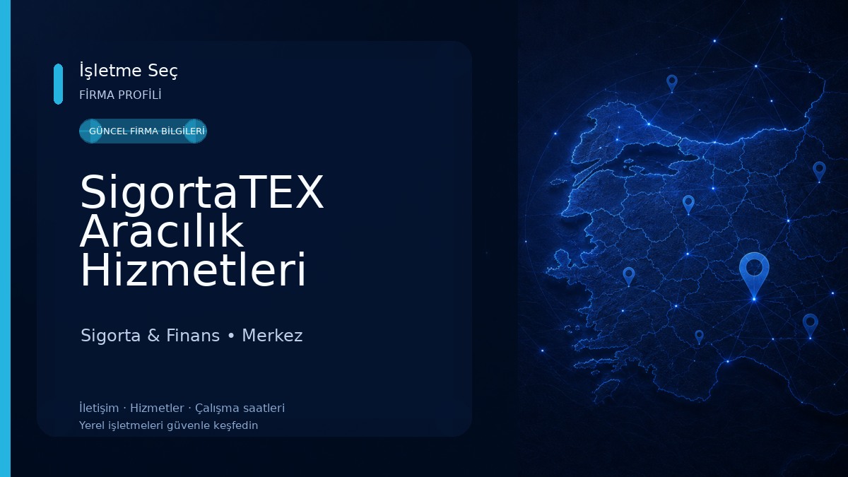 SigortaTEX Aracılık Hizmetleri