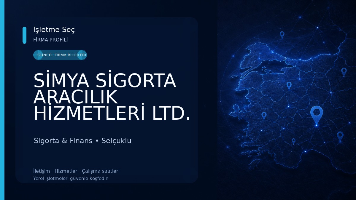 SİMYA SİGORTA ARACILIK HİZMETLERİ LTD. ŞTİ. Sigorta & Finans