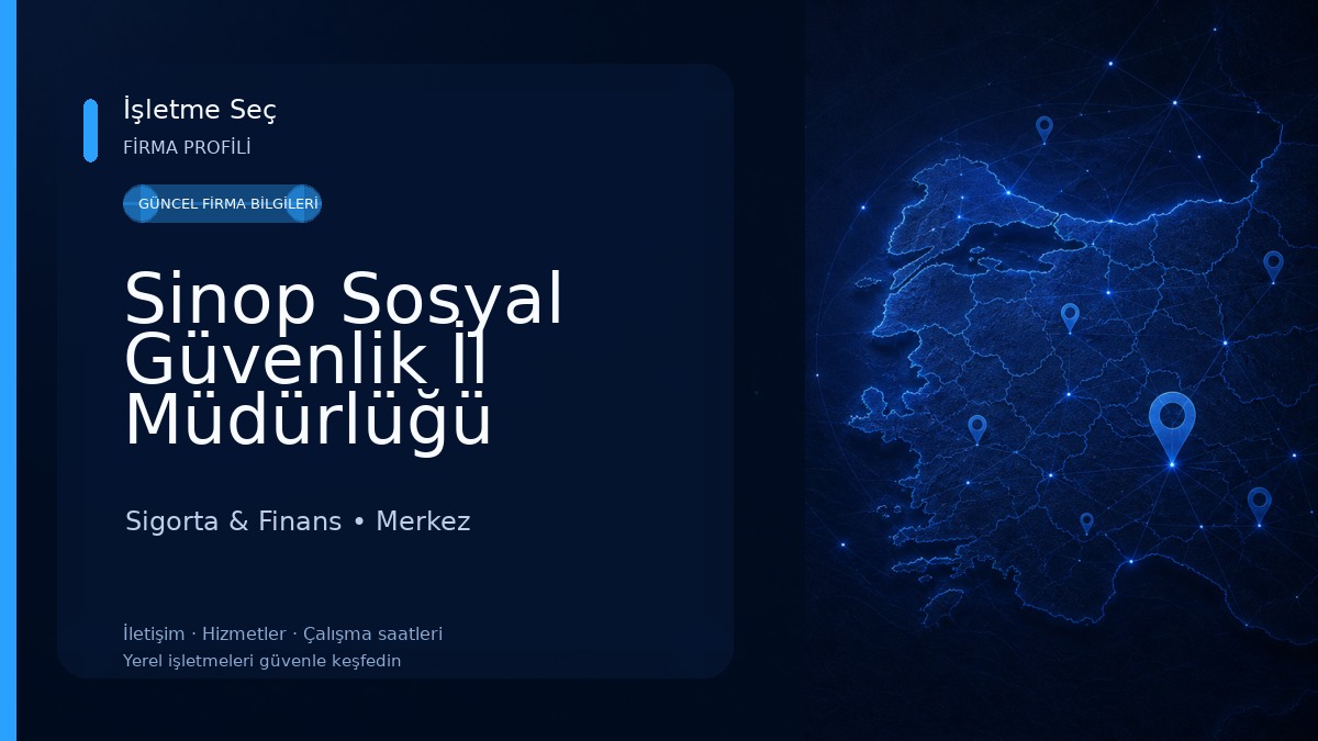 Sinop Sosyal Güvenlik İl Müdürlüğü