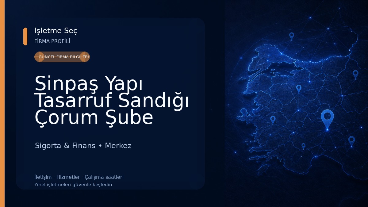 Sinpaş Yapı Tasarruf Sandığı Çorum Şube