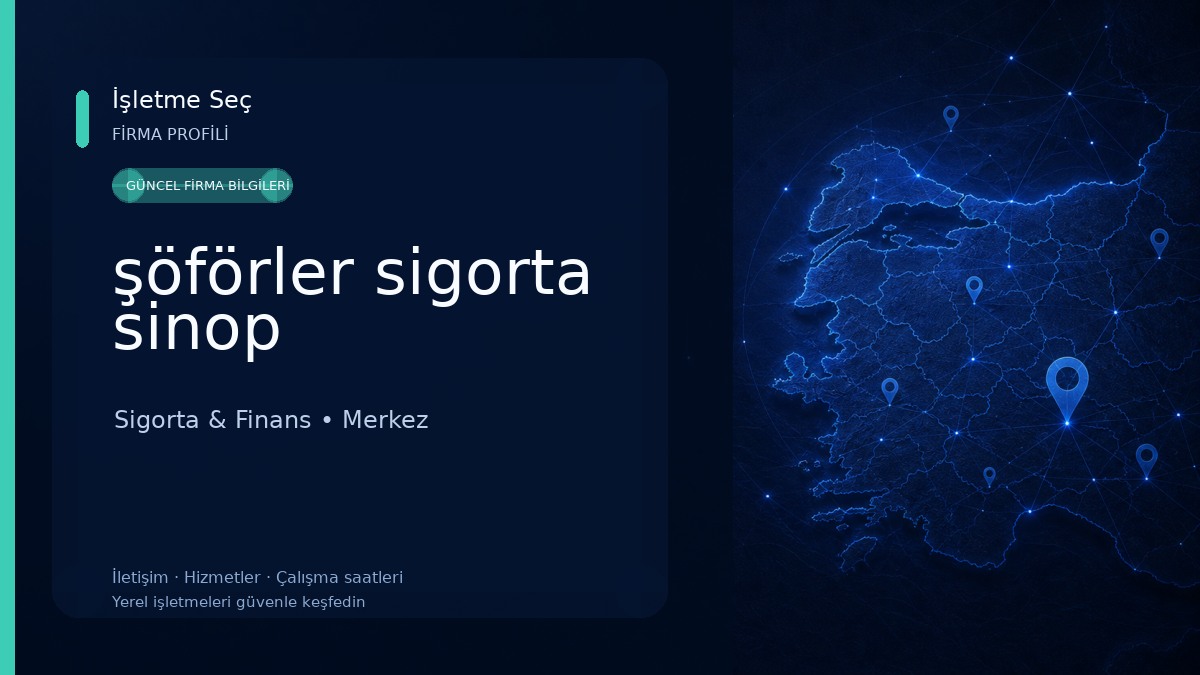 şöförler sigorta sinop