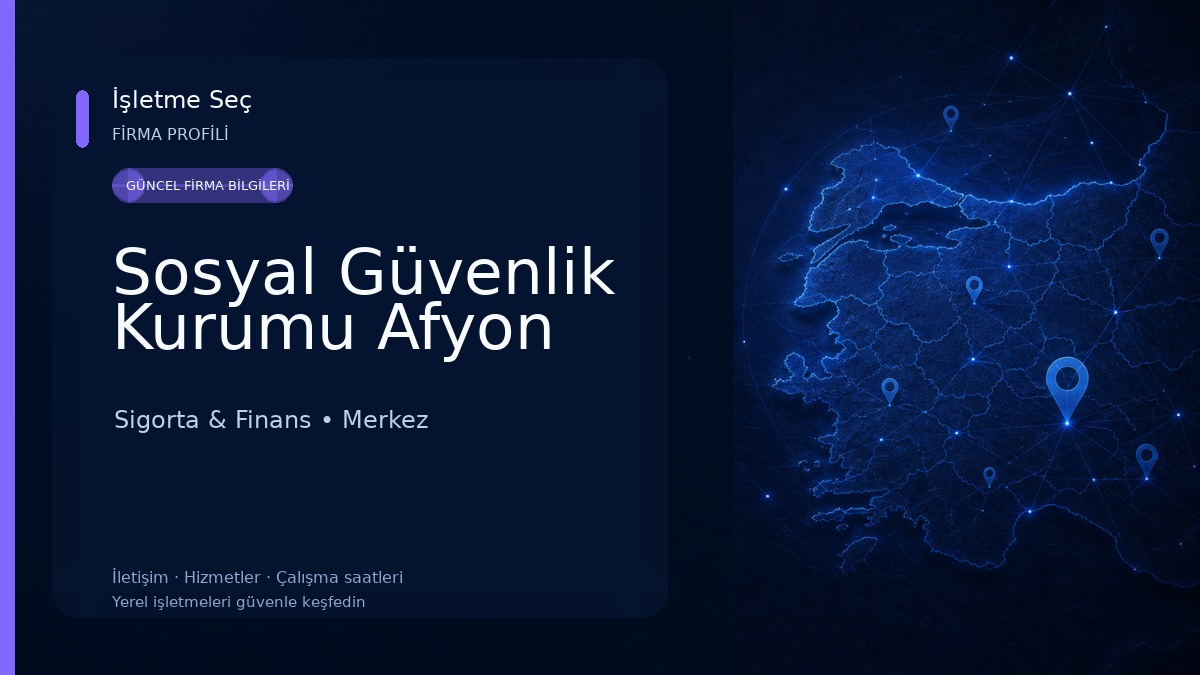 Sosyal Güvenlik Kurumu Afyon