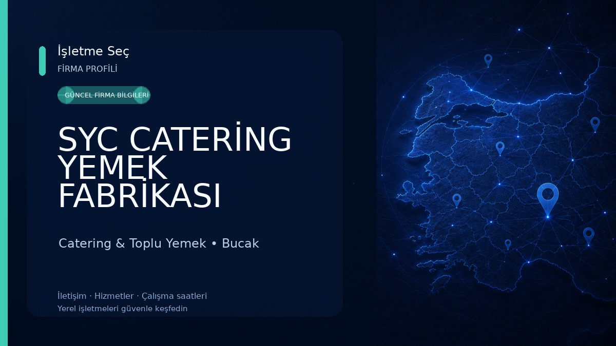 SYC CATERİNG YEMEK FABRİKASI SEÇMELİ SELF SERVİS YEMEK Catering & Toplu Yemek