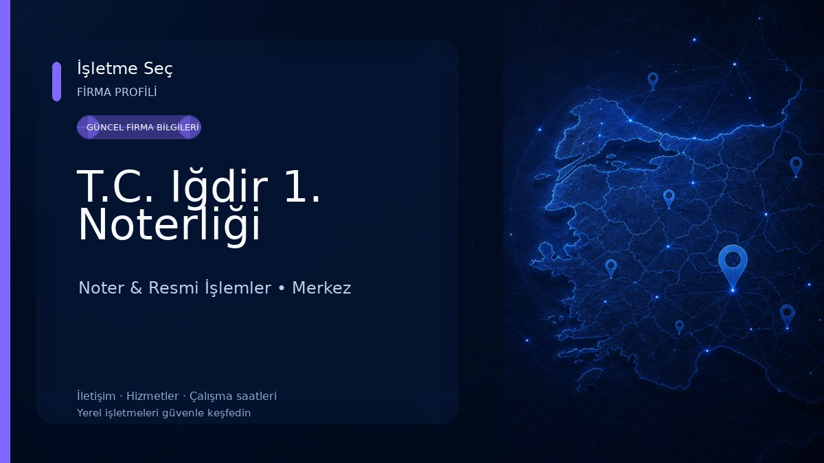 T.C. Iğdir 1. Noterliği 