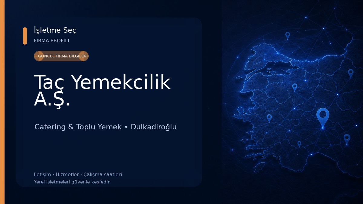 Taç Yemekcilik A.Ş. Catering & Toplu Yemek
