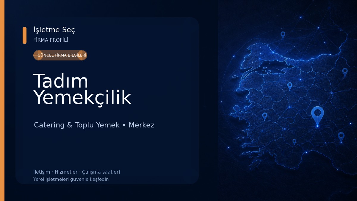 Tadım Yemekçilik Catering & Toplu Yemek