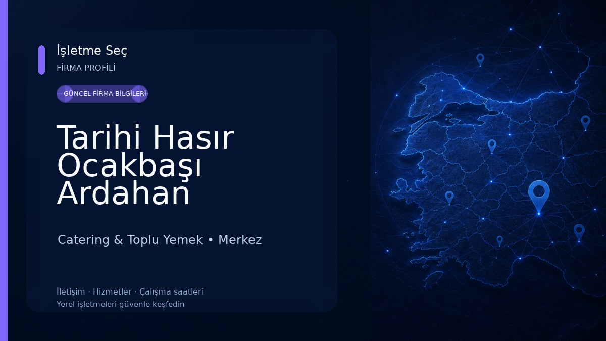 Tarihi Hasır Ocakbaşı Ardahan Catering & Toplu Yemek