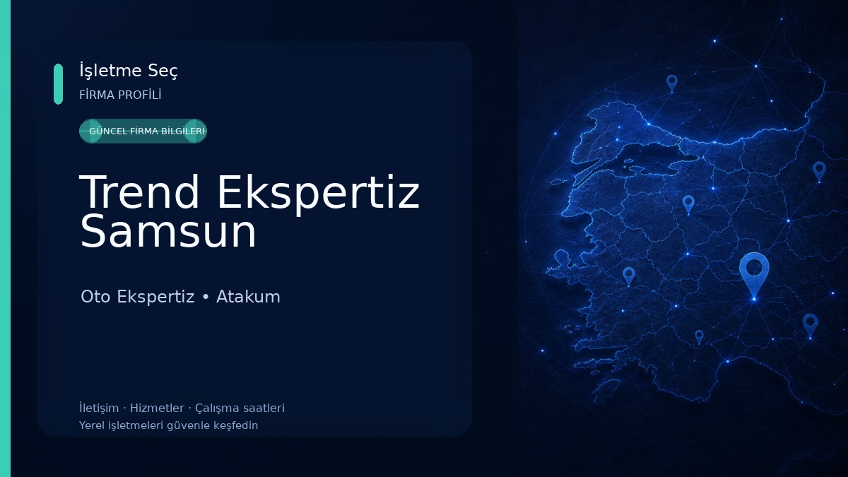 Trend Ekspertiz Samsun 