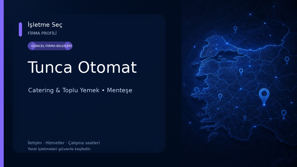 Tunca Otomat 