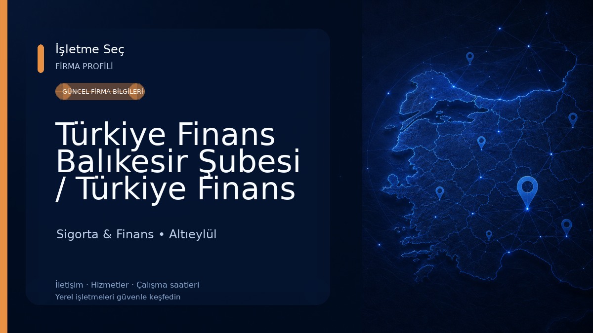 Türkiye Finans Balıkesir Şubesi / Türkiye Finans Bandırma Şubesi Sigorta & Finans