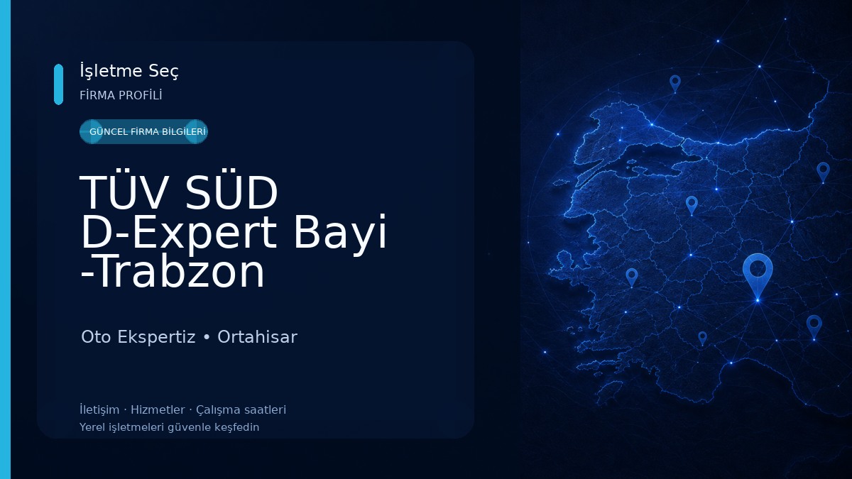TÜV SÜD D-Expert Bayi -Trabzon Oto Ekspertiz
