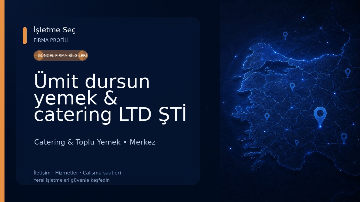 Ümit dursun yemek & catering LTD ŞTİ Catering & Toplu Yemek