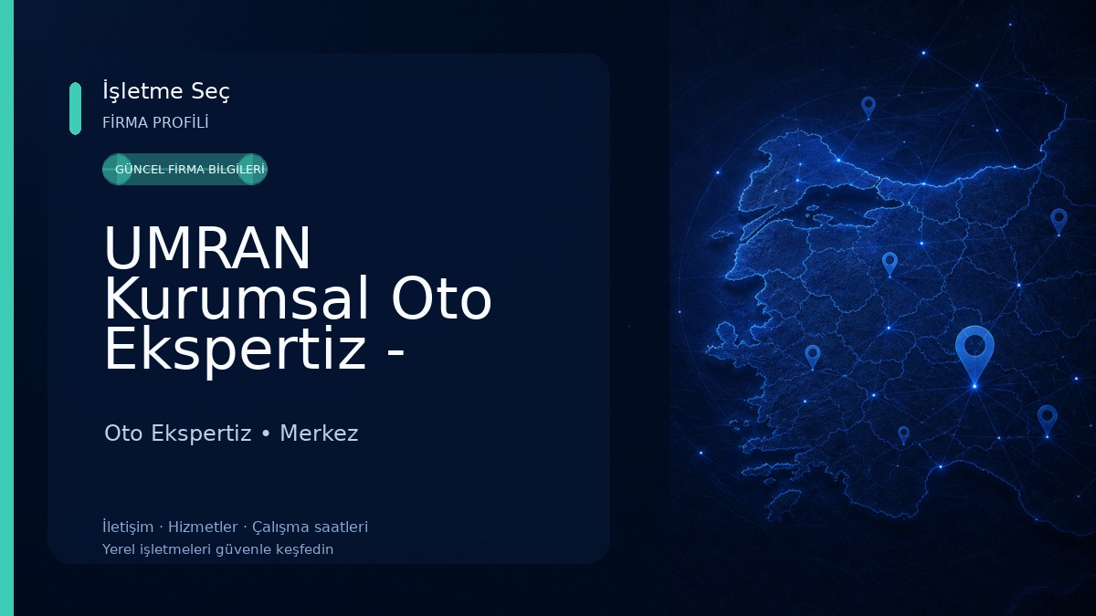 UMRAN Kurumsal Oto Ekspertiz - Niğde Oto Ekspertiz
