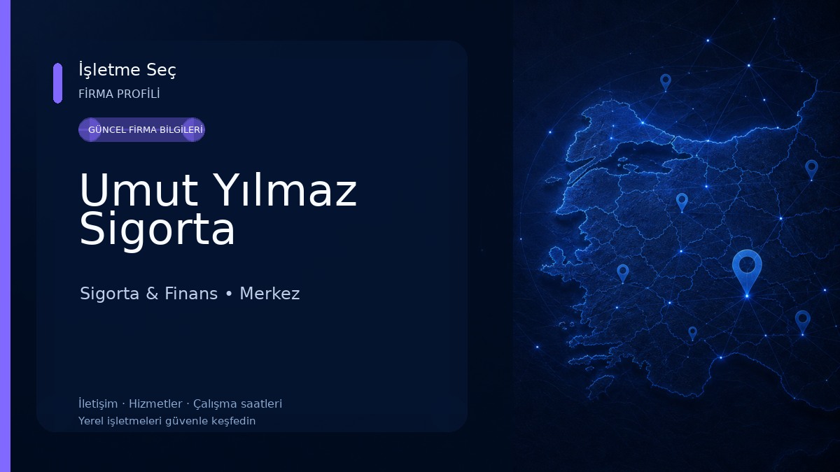Umut Yılmaz Sigorta 