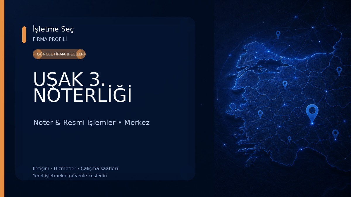 UŞAK 3. NOTERLİĞİ 