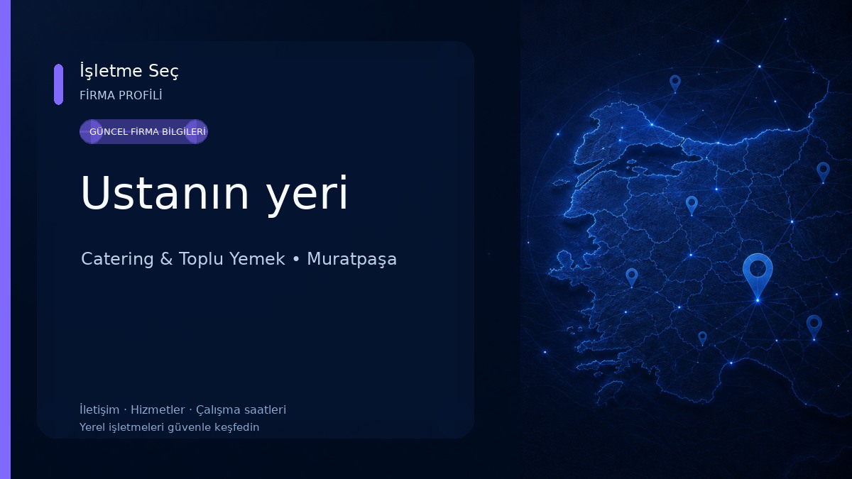 Ustanın yeri 