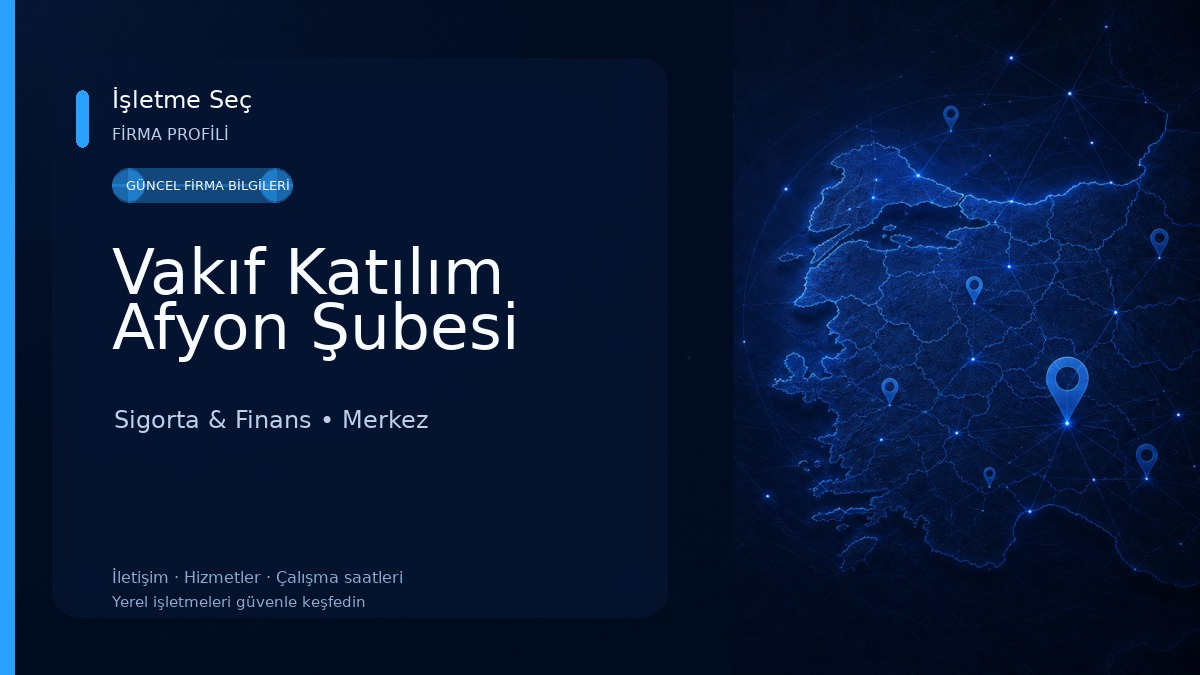 Vakıf Katılım Afyon Şubesi Sigorta & Finans