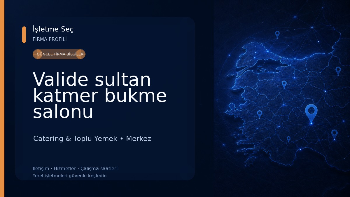 Valide sultan katmer bukme salonu Catering & Toplu Yemek