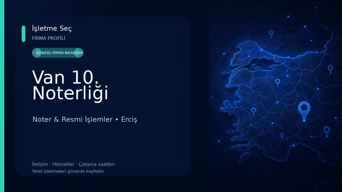 Van 10. Noterliği Noter & Resmi İşlemler